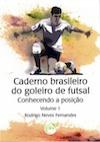 Caderno brasileiro do goleiro de futsal