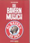 Del Bayern de Munich al Bayern de Pep